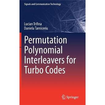 Permutation Polynomial Interleavers For Turbo Codes - 1
