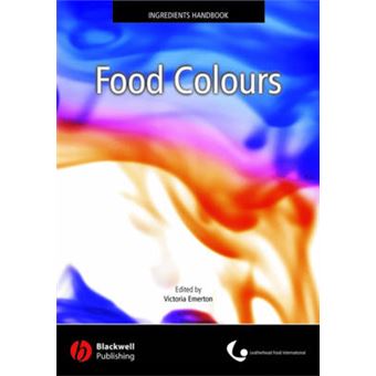 Food Colours - Leatherhead Ingredients Handbook - Hardback - 2008 - 1