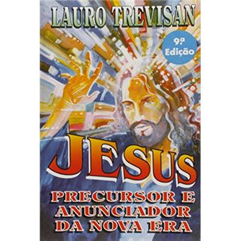 Jesus, Precursor E Anunciador Da Nova Era - 1