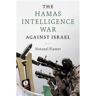 The Hamas Intelligence War Against Israel - 1