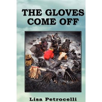 The Gloves Come Off - Hardback - 2012 - 1