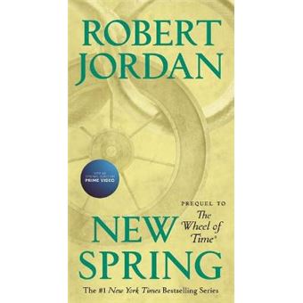 New Spring Prequel To The Wheel Of Time Wheel Of Time, 15 - 1