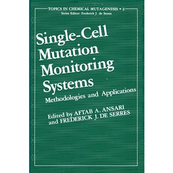 Single-Cell Mutation Monitoring Systems - Methodologies and Applications - Paperback / softback - 2012 - 1