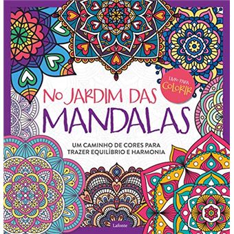 No Jardim Das Mandalas - Um Caminho De Cores Para Trazer Equilíbrio E Harmonia - 1