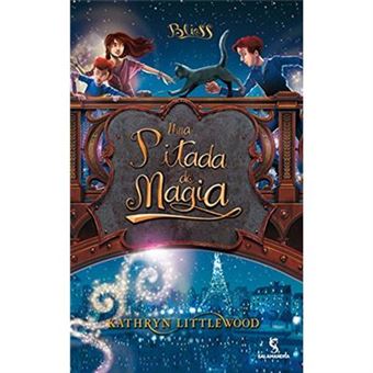 Uma Pitada De Magia - Volume 2. Trilogia Bliss - 1