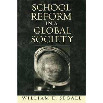 School Reform In A Global Society - 1