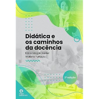 Didática E Os Caminhos Da Docência - 1