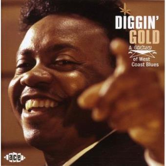 Diggin Gold: A Galaxy Of West Coast Blues - 1