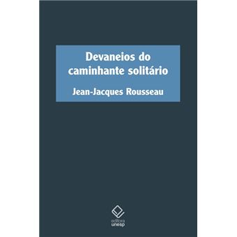 Devaneios Do Caminhante Solitário - 1