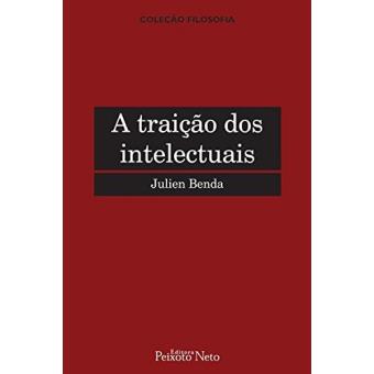 A Traição Dos Intelectuais - 1