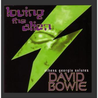 Loving the Alien - Athens Georgia salutes David Bowie - 1