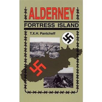Fortress Island - Germans in Alderney, 1940-45 - Paperback - 1981 - 1