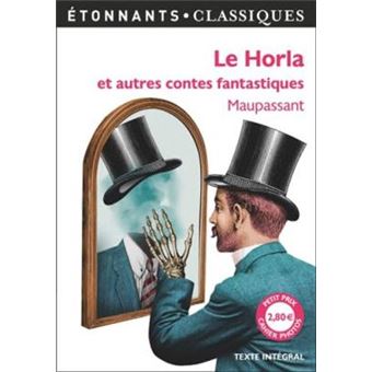 Le Horla Et Autres Contes Fantastiques - 1