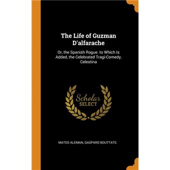 the Life Of Guzman Dalfarache Hardcover