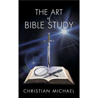 The Art Of Bible Study - 1