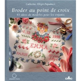Broder Au Point Croix - 45 Idées De Modèles Pour Les Enfants - 1