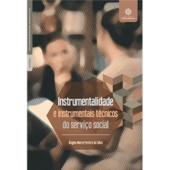 Instrumentalidade E Instrumentais Técnicos Do Serviço Social - 1