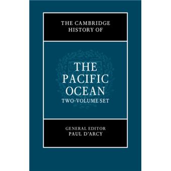 The Cambridge History Of The Pacific Ocean 2 Volume Hardback Set By Cambridge University Press - 1