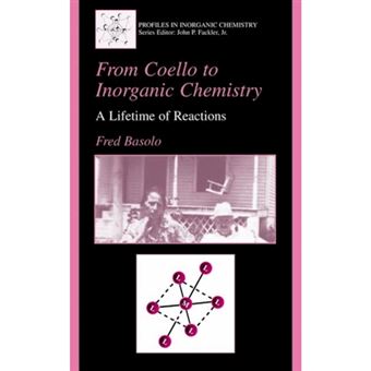 From Coello to Inorganic Chemistry - A Lifetime of Reactions - Hardback - 2002 - 1