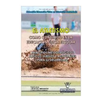 Timón Benítez, L: Atletismo como contenido en educación físi - 1