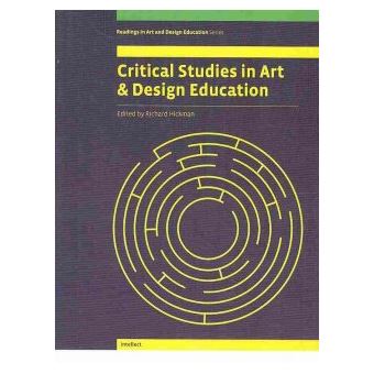 Critical Studies In Art And Design Education Readings In Art And Design Education - 1