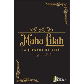 Maha Lilah - A Jornada da Vida - 1