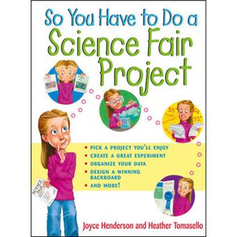 So You Have to Do a Science Fair Project - Paperback - 2002 - 1