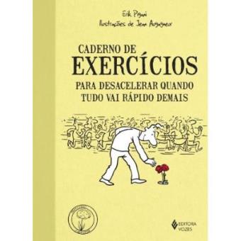Caderno De Exercícios Para Cultivar A Alegria De Viver No Cotidiano - 1