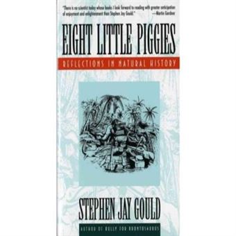 Eight Little Piggies: Reflections In Natural History (Penguin Science) - [Version Originale] - 1