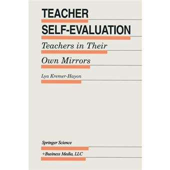 Teacher Self-Evaluation - Teachers in Their Own Mirror - Paperback - 2012 - 1