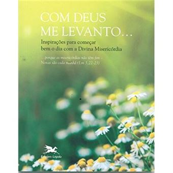 Com Deus Me Deito.... Com Deus Me Levanto - 1