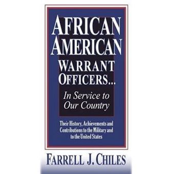 African American Warrant Officers...in Service to Our Country - Hardback - 2014 - 1