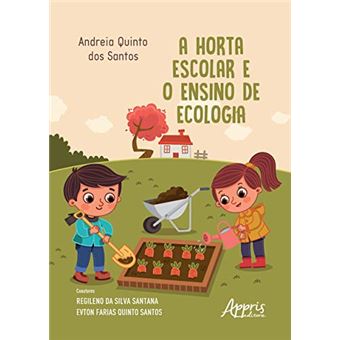 A Horta Escolar E O Ensino De Ecologia - 1