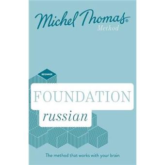 Foundation Russian New Edition Learn Russian With The Michel Thomas Method Beginner Russian Audio Course - 1