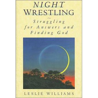 Night Wrestling Struggling For Answers And Finding God - 1