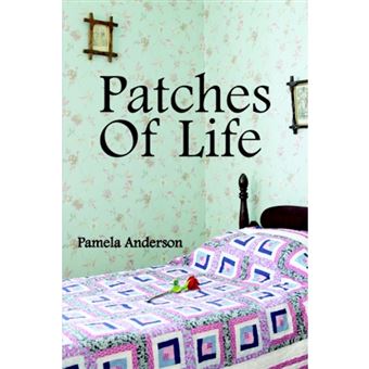 Patches of Life - Paperback / softback - 2005 - 1