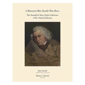A Monument More Durable Than Brass - Donald and Mary Hyde Collection of Dr. Samuel Johnson - Hardback - 2010 - 1