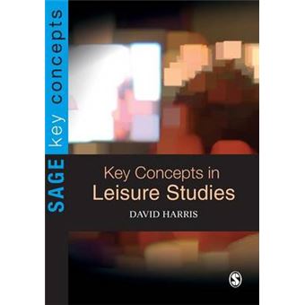 Key Concepts in Leisure Studies - Paperback - 2004 - 1
