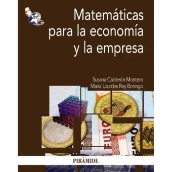 Matemáticas para la economía y la empresa / Mathematics for economics and business - 1