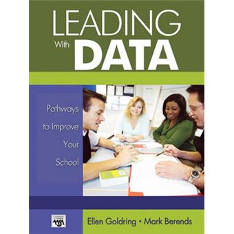 Leading with Data - Pathways to Improve Your School - Paperback - 2008 - 1