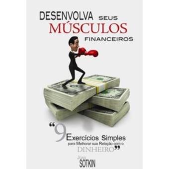 Desenvolva Seus Músculos Financeiros - 1