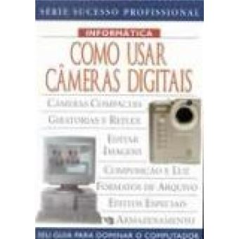 Como Usar Cameras Digitais - 1
