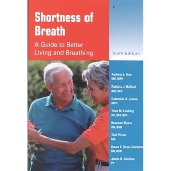 Shortness of Breath - A Guide to Better Living and Breathing - Paperback - 2000 - 1