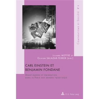 Carl Einstein Et Benjamin Fondane - 1