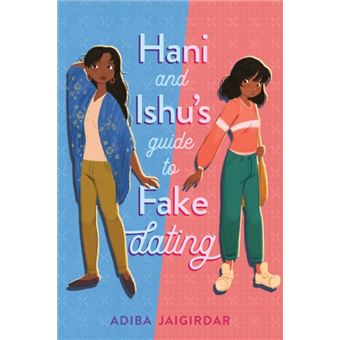 Hani and Ishu's Guide to Fake Dating - 1