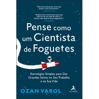 Pense Como Um Cientista De Foguetes - 1