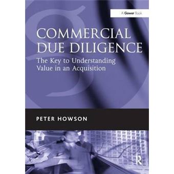 Commercial Due Diligence : The Key to Understanding Value in an Acquisition - 1