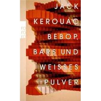 Bebop, Bars und weißes Pulver - 1