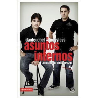 Asuntos Internos - El Lado Secreto del Liderazgo - Paperback / softback - 2011 - 1