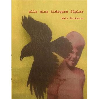 Alla Mina Tidigare Fglar - 1